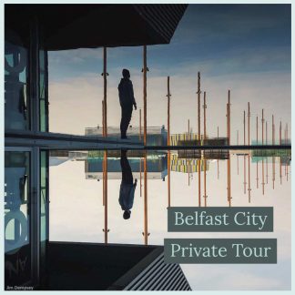 Belfast City Private Tour