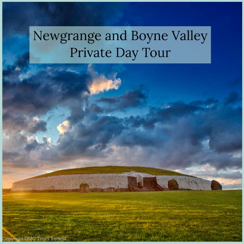 Newgrange and Boyne Valley Private Day Tour