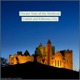 Private Tour of the Medieval Cashel and Kilkenny City